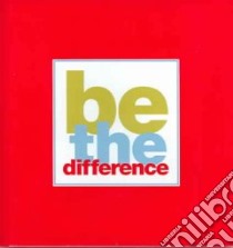 Be The Difference libro in lingua di Zadra Dan (COM)