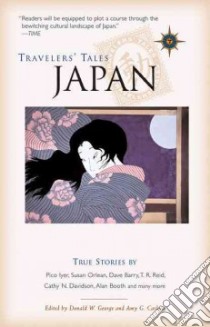 Travelers' Tales Japan libro in lingua di George Donald W. (EDT), Carlson Amy Greimann (EDT)