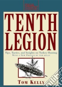 Tenth Legion (CD Audiobook) libro in lingua di Kelly Tom, Prichard Michael (NRT)