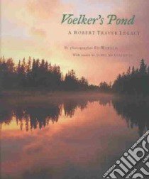 Voelker's Pond libro in lingua di Wargin Ed, McCullough James, Wargin Ed (PHT)