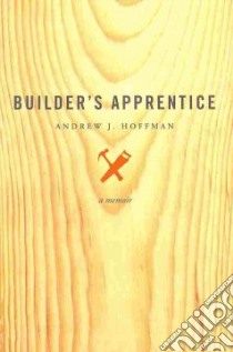 Builder's Apprentice libro in lingua di Hoffman Andrew J.