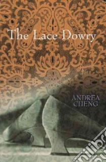 Lace Dowry libro in lingua di Cheng Andrea