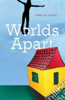Worlds Apart libro in lingua di Johnson Lindsay Lee
