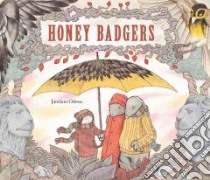 Honey Badgers libro in lingua di Odone Jamison