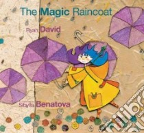 Magic Raincoat libro in lingua di David Ryan, Benatova Sibylla