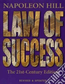 Law of Success libro in lingua di Hill Napoleon, Hartley Ann (EDT), Hartley Bill (EDT)