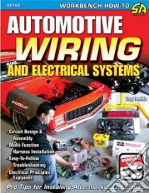 Automotive Wiring and Electrical Systems libro in lingua di Candela Tony