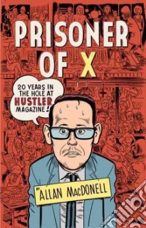 Prisoner of X libro in lingua di Macdonell Allan