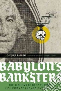 Babylon's Banksters libro in lingua di Farrell Joseph P.