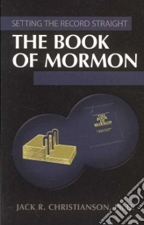The Book of Mormon libro in lingua di Christianson Jack R.
