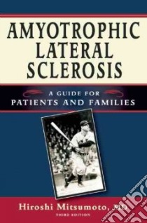 Amyotrophic Lateral Sclerosis libro in lingua di Mitsumoto Hiroshi (EDT)