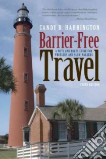 Barrier-Free Travel libro in lingua di Harrington Candy B., Pannell Charles (PHT)