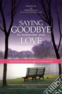 Saying Goodbye to Someone You Love libro in lingua di Dresser Norine, Wasserman Fredda