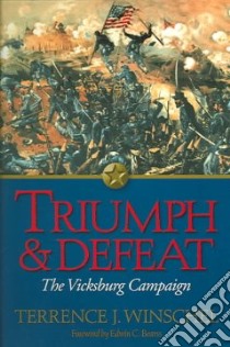 Triumph & Defeat libro in lingua di Winschel Terrence J.