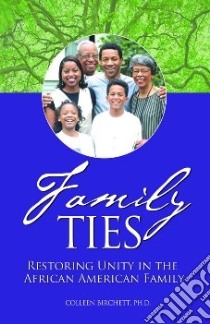 Family Ties libro in lingua di Birchett Colleen