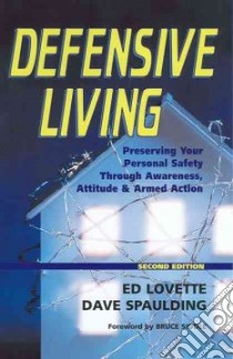 Defensive Living libro in lingua di Lovette Ed, Spaulding Dave, Siddle Bruce (FRW)
