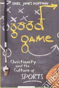 Good Game libro in lingua di Hoffman Shirl James
