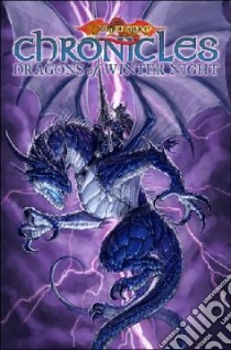Dragonlance Chronicles 2 libro in lingua di Weis Margaret, Hickman Tracy, Dabb Andrew (ADP), Kurth Steve (ILT)
