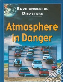 Atmosphere in Danger libro in lingua di Walker Jane