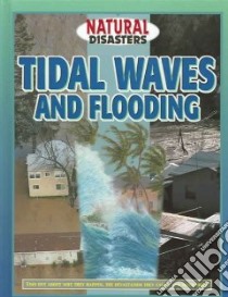 Tidal Waves and Flooding libro in lingua di Walker Jane, Saunders Mike