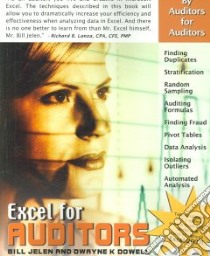 Excel for Auditors libro in lingua di Jelen Bill, Dowell Dwayne K.