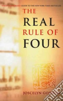 The Real Rule of Four libro in lingua di Godwin Joscelyn
