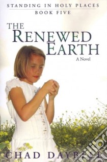 Renewed Earth libro in lingua di Daybell Chad