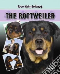 The Rottweiler libro in lingua di Biniok Janice