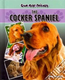 The Cocker Spaniel libro in lingua di Schweitzer Karen