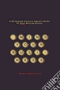 Mind Your Business libro in lingua di Wallerstein Michelle