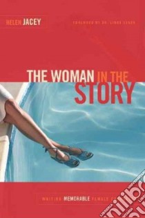 The Woman in the Story libro in lingua di Helen Jacey