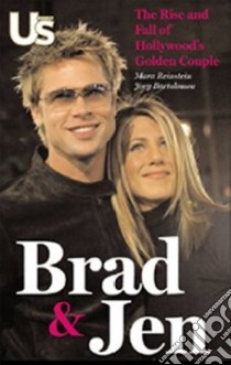 Brad & Jen libro in lingua di Reinstein Mara, Bartolomeo Joey