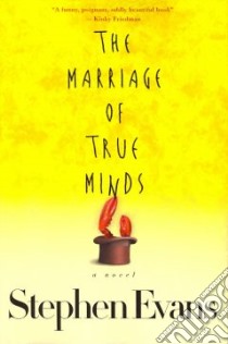 The Marriage of True Minds libro in lingua di Evans Stephen