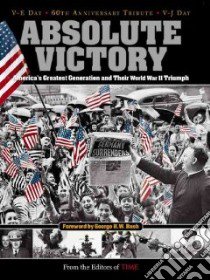 Time Absolute Victory libro in lingua di Time Magazine
