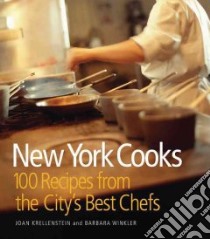 New York Cooks libro in lingua di Krellenstein Joan, Winkler Barbara