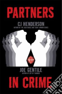 Partners In Crime libro in lingua di Henderson C. J., Gentile Joe, Garrido Oscar Jimenez (CON)
