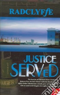 Justice Served libro in lingua di Radclyffe