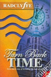 Turn Back Time libro in lingua di Radclyffe