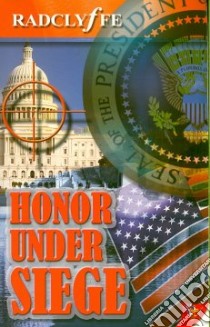 Honor Under Siege libro in lingua di Radclyffe