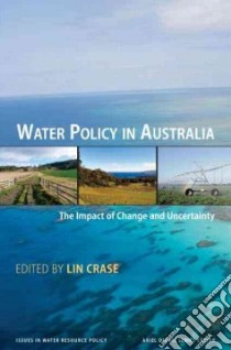 Water Policy in Australia libro in lingua di Crase Lin (EDT)