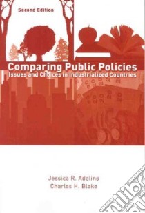 Comparing Public Policies libro in lingua di Adolino Jessica R., Blake Charles H.