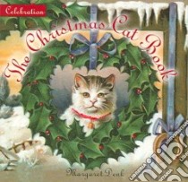 Celebration, the Christmas Cat Book libro in lingua di Denk Margaret
