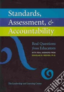 Standards, Assessment, & Accountability libro in lingua di Reeves Douglas B.