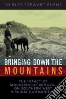 Bringing Down the Mountains libro in lingua di Burns Shirley Stewart