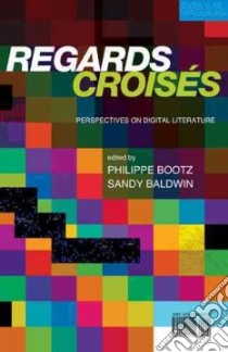 Regards Croises libro in lingua di Bootz Philippe (EDT), Baldwin Sandy (EDT)