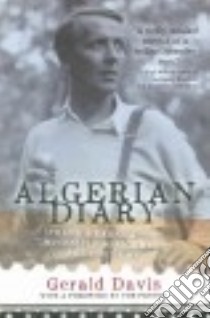 Algerian Diary libro in lingua di Davis Gerald, Fenton Tom (FRW)