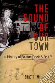 The Sound of Our Town libro in lingua di Milano Brett