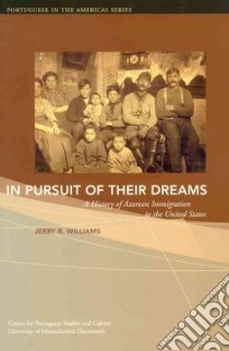In Pursuit Of Their Dreams libro in lingua di Williams Jerry R.