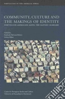 Community, Culture and the Makings of Identity libro in lingua di Holton Kimberly Dacosta (EDT), Klimt Andrea (EDT)