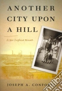 Another City Upon a Hill libro in lingua di Conforti Joseph A.